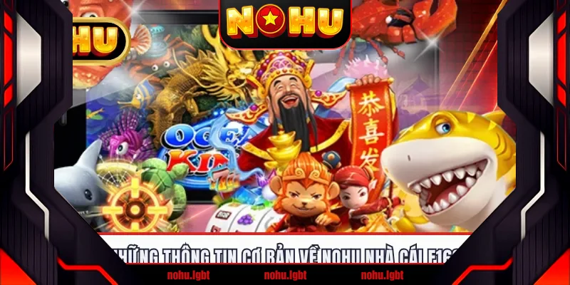 Những thông tin cơ bản về NOHU nhà cái F168 Những thông tin cơ bản về NOHU nhà cái F168